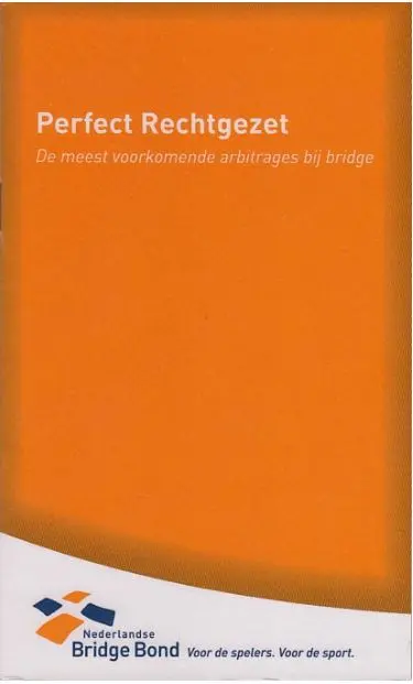 Perfect rechtgezet