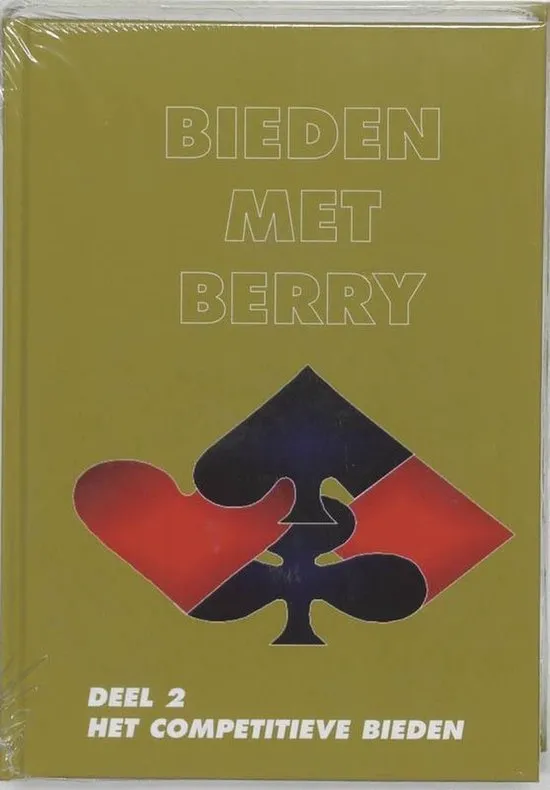 Bieden met Berry deel 2 Het competitieve bieden