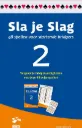 Sla je Slag deel 2
